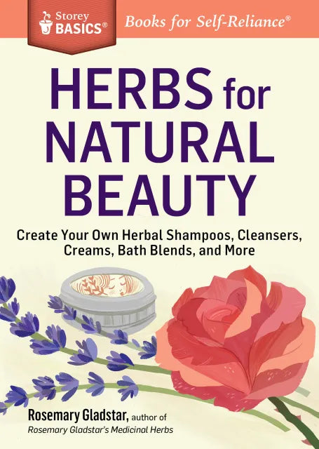 Herbs for Natural Beauty by Rosemary Gladstar