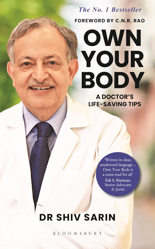 Own Your Body by Dr. Shiv K Sarin