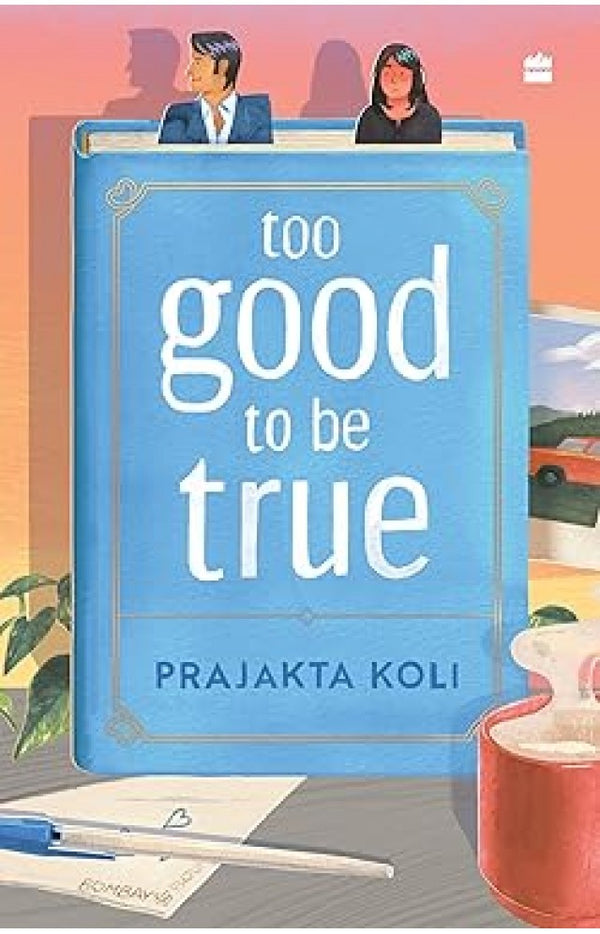 Too Good To Be True