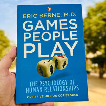 Games People Play By Eric Berne
