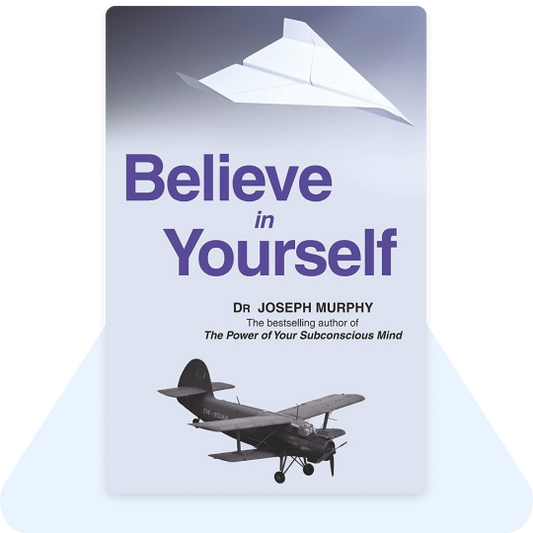 believe in yourself