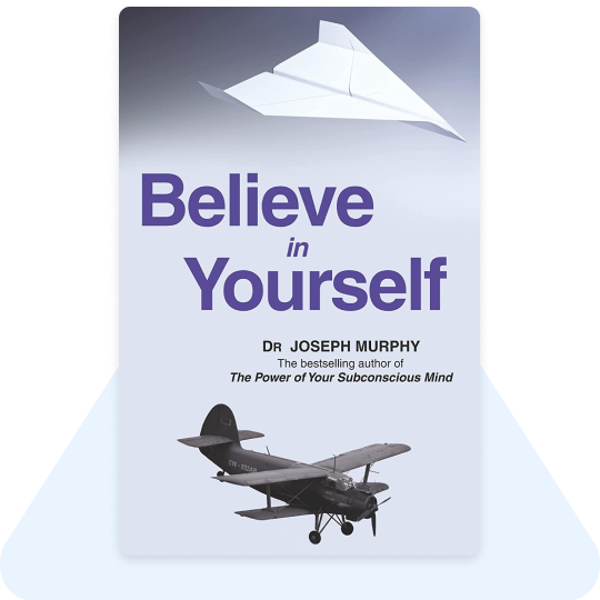 believe in yourself