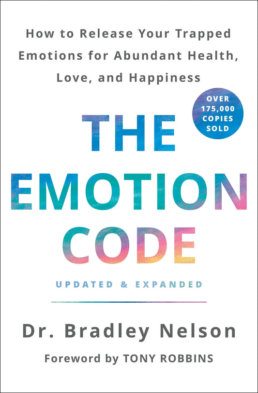 The Emotion Code By Bradley Nelson