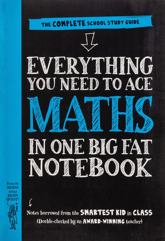 Everything You Need to Ace Math in One Big Fat Notebook by Altair Peterson