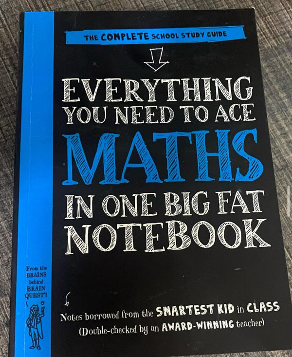 Everything you need to ace maths in one big fat notebook