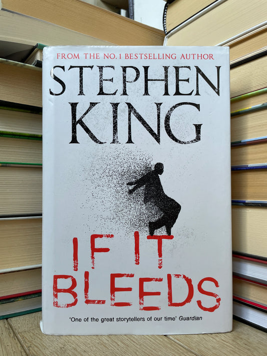 If It Bleeds by Stephen King