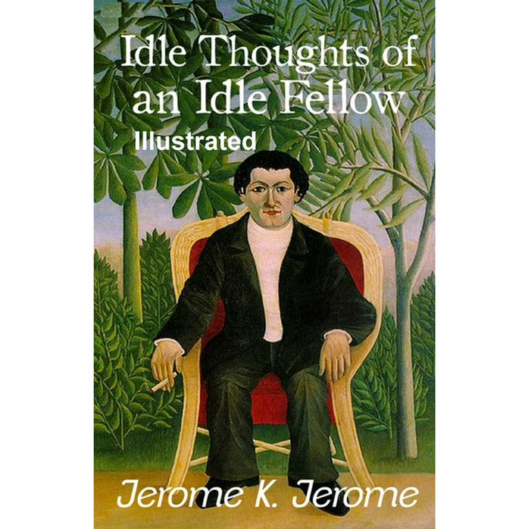 Idle Thoughts of an Idle Fellow - Walmart.com