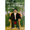 Idle Thoughts of an Idle Fellow - Walmart.com