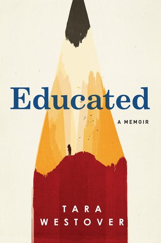 Educated – Tara Westover