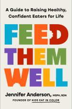 Feed Them Well by Jennifer Anderson book cover with multicoloured title lettering