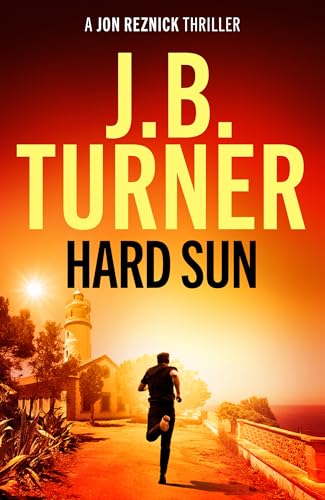 Hard Sun by J.B. Turner