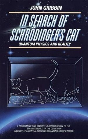 In Search of Schrödinger's Cat John Gribbin