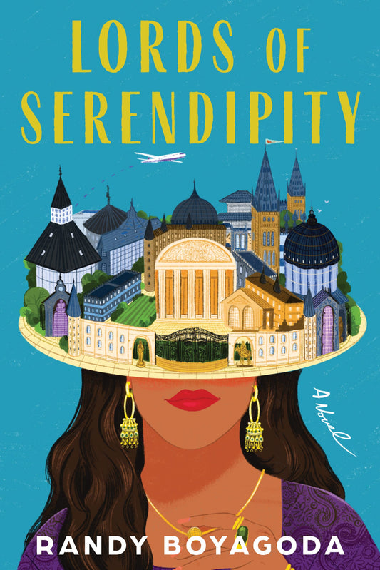 Lords of Serendipity by Randy Boyagoda