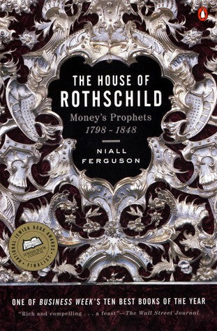 The House of Rothschild Niall Ferguson