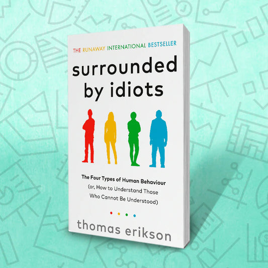 Surrounded by Idiots by Thomas Erikson
