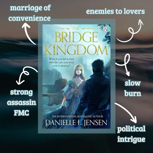The Bridge Kingdom by Danielle L. Jensen book cover with romance tropes