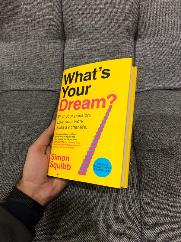 what's your dream