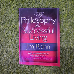 MY PHILOSOPHY FORSUCCESSFUL LIVING