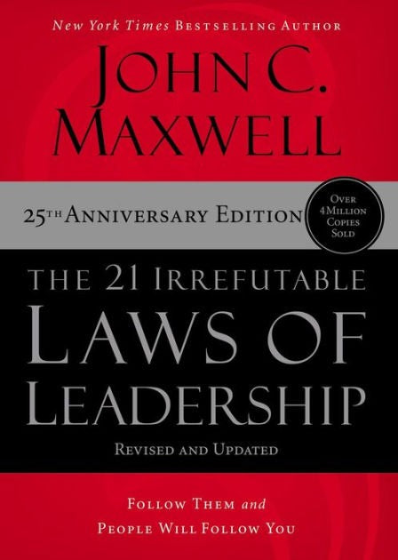 the 21 irrefutable laws of leadership