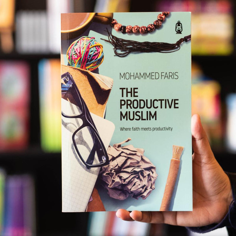 The Productive Muslim: Where Faith Meets Productivity Book