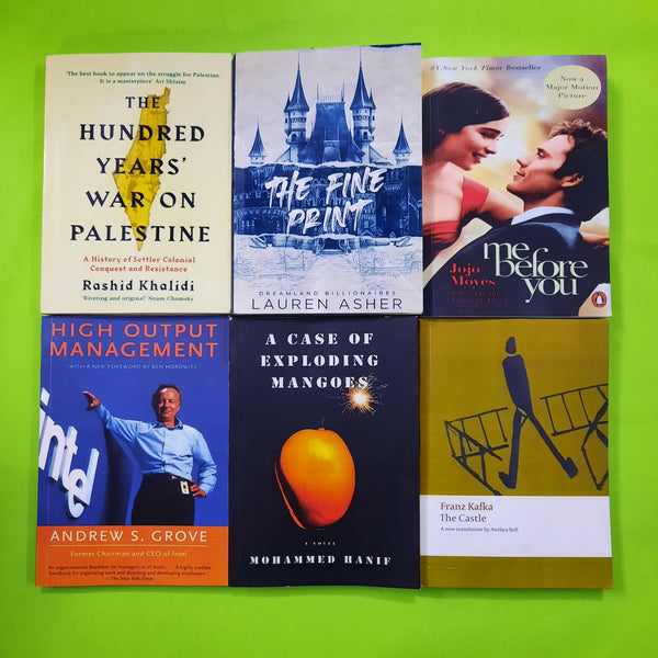 THE HUNDRED YEARS' WAR ON PALESTINE+THE FINE PRINT+Me Before you+HIGH OUTPUT MANAGEMENT+A CASE OF EXPLODING MANGOES+Franz Kafka The Castle+