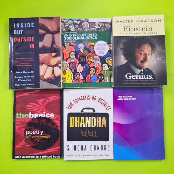 INSIDE OUT AND OUTSIDE IN+AN INTRODUCTION TO SOCIOLINGUISTICS+WALTER ISAACSON Einstein+thebasics poetry+HOW GUJARATIS DO BUSINESS DHANDHA+THE SOUND AND THE FURY