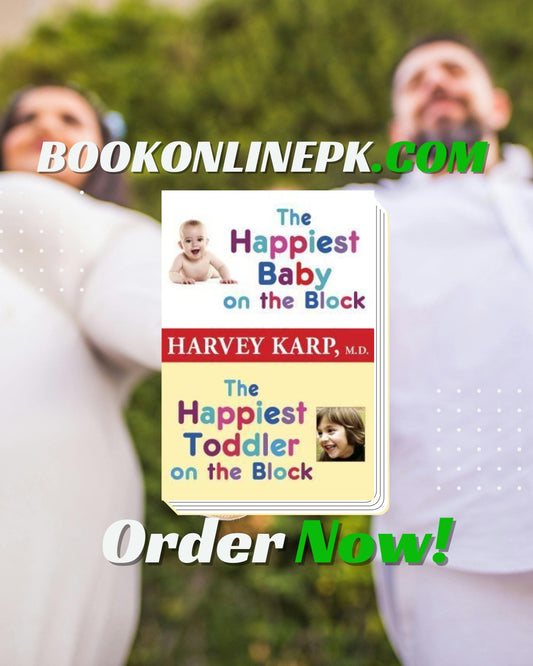 The Happiest Baby on the Block and the Happiest Toddler on the Block