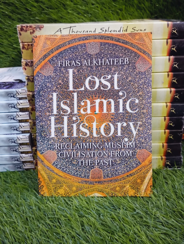 LOST ISLAMIC HISTORY