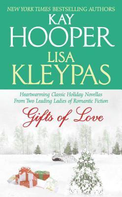 Gifts of Love Lisa Kleypas