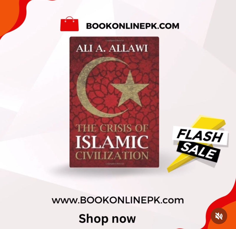 The Crisis of Islamic Civilization Paperback – April 6, 2010 by Ali A. Allawi (Author)
