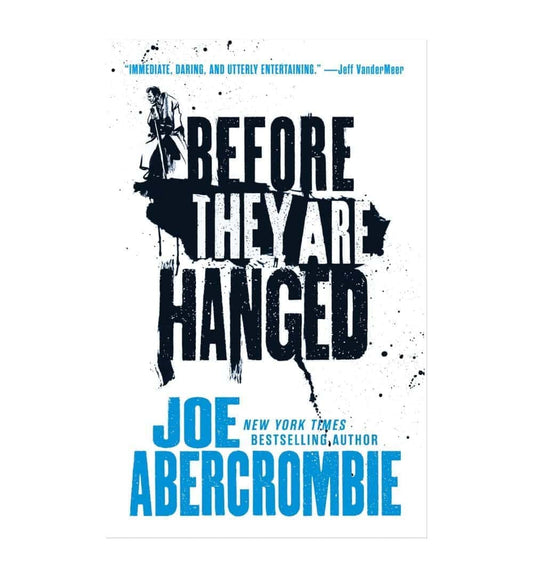Order Before They Are Hanged by Joe Abercrombie