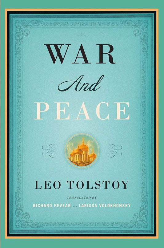 War and Peace Leo Tolstoy