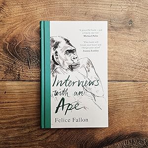 Interviews with an Ape By Fallon, Felice
