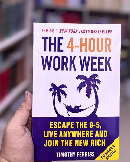 The 4-Hour Workweek by Timothy Ferriss