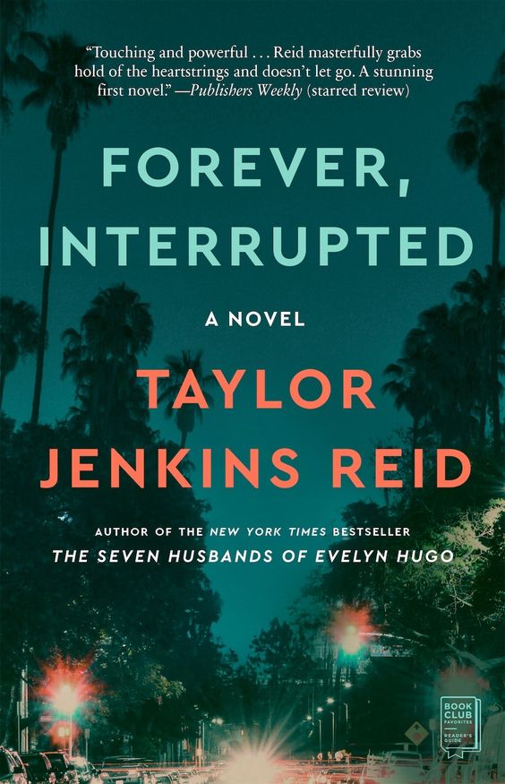 Forever, Interrupted  Taylor Jenkins Reid