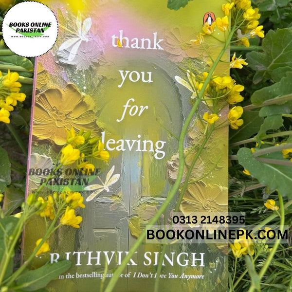 Thank You for Leaving Rithvik Singh