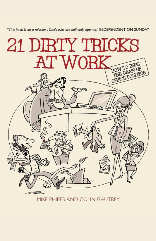 21 Dirty Tricks at Work