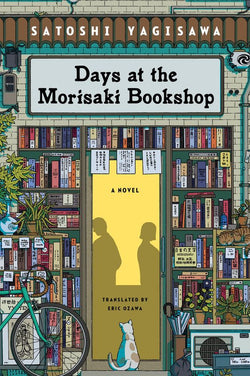 Days at the Morisaki Bookshop Satoshi Yagisawa