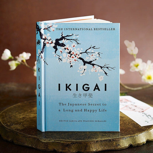 Ikigai: The Japanese Secret to a Long and Happy Life – Héctor García & Francesc Miralles