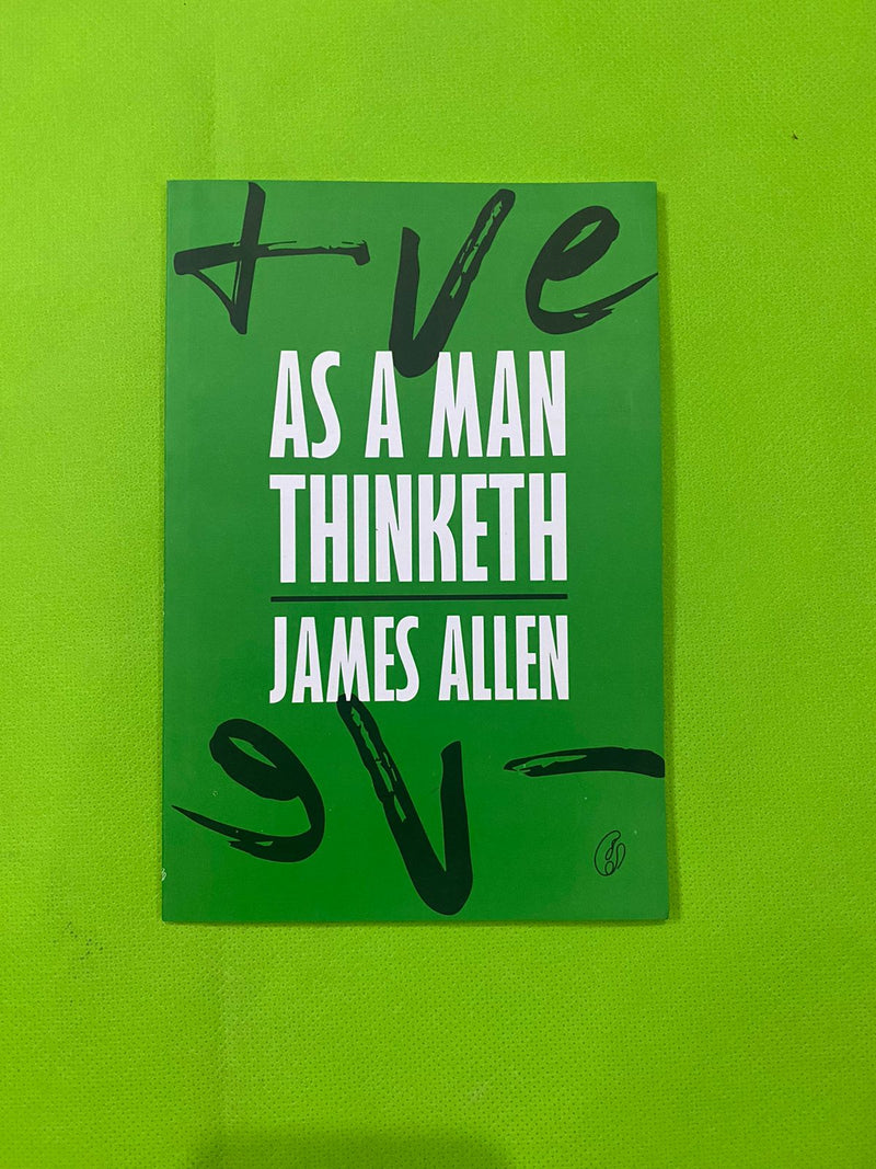 AS A MAN THINKETH