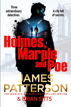 Holmes, Margaret and Poe: A twisty mystery thriller from the No. 1 bestselling author by James Patterson