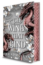 The Wings That Bind – Bloodwing Academy Book 3 by Briar Boleyn