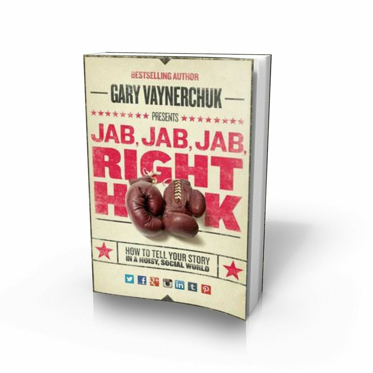 Cover of Jab, Jab, Jab, Right Hook by Gary Vaynerchuk
