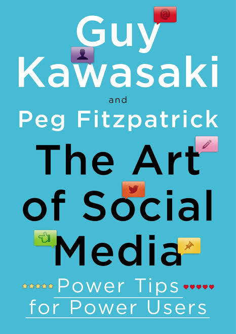 Cover of The Art of Social Media by Guy Kawasaki and Peg Fitzpatrick
