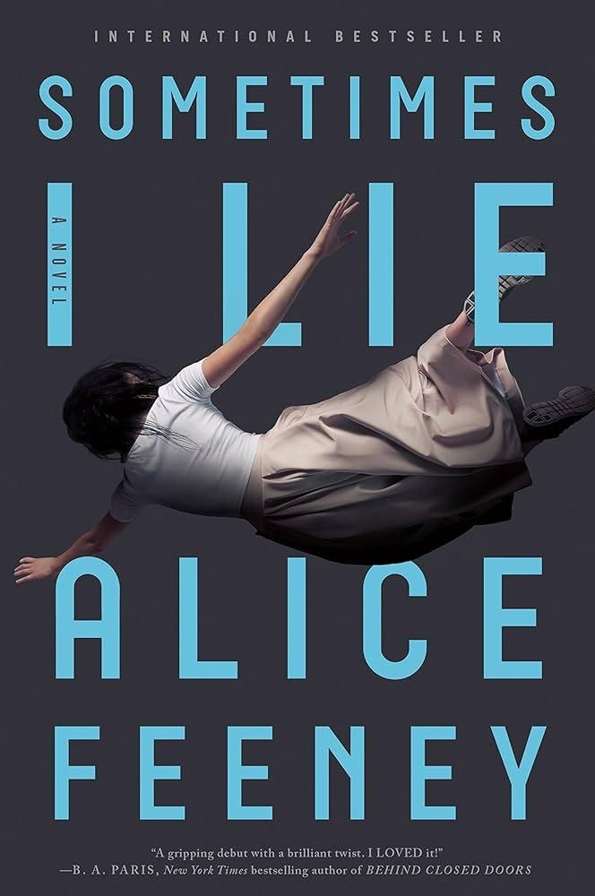 Sometimes I Lie by Alice Feeney – Book Cover