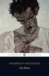 Ecce Homo — Friedrich Nietzsche