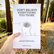 Don't Believe Everything You Think – Joseph Nguyen