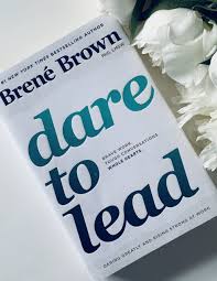 Dare to Lead by Brené Brown