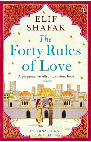 The Forty Rules of Love Novel by Elif Shafak A+