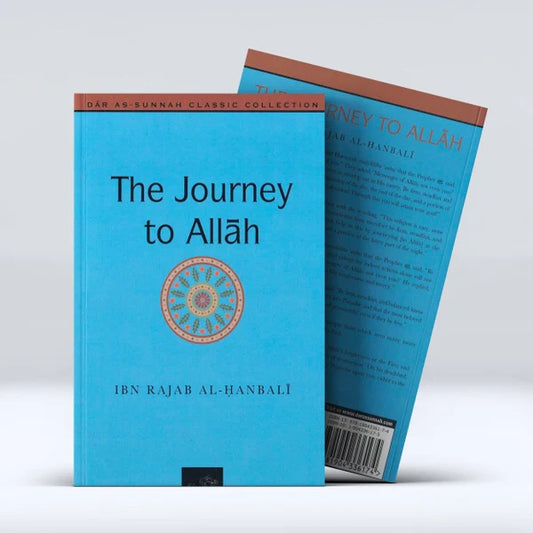 The Journey to Allah by Ibn Rajab al-Hanbali